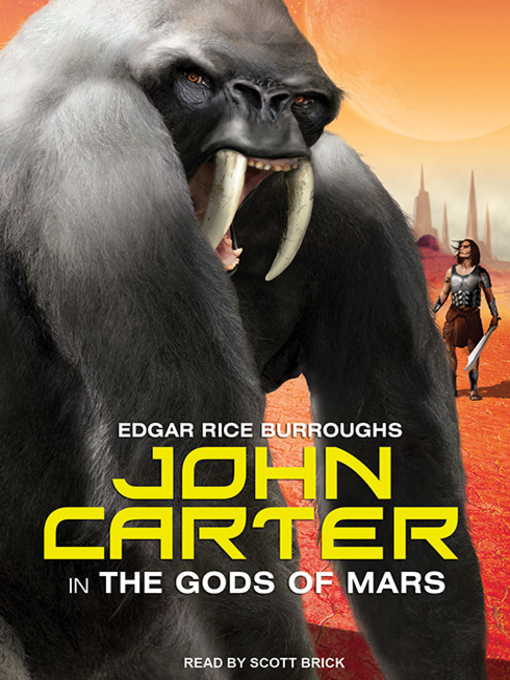 Title details for John Carter in the Gods of Mars by Edgar Rice Burroughs - Available